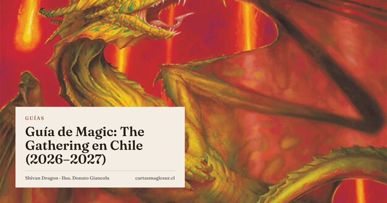 Guía de Magic: The Gathering en Chile (2026–2027)